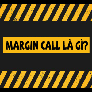 Call margin là gì?